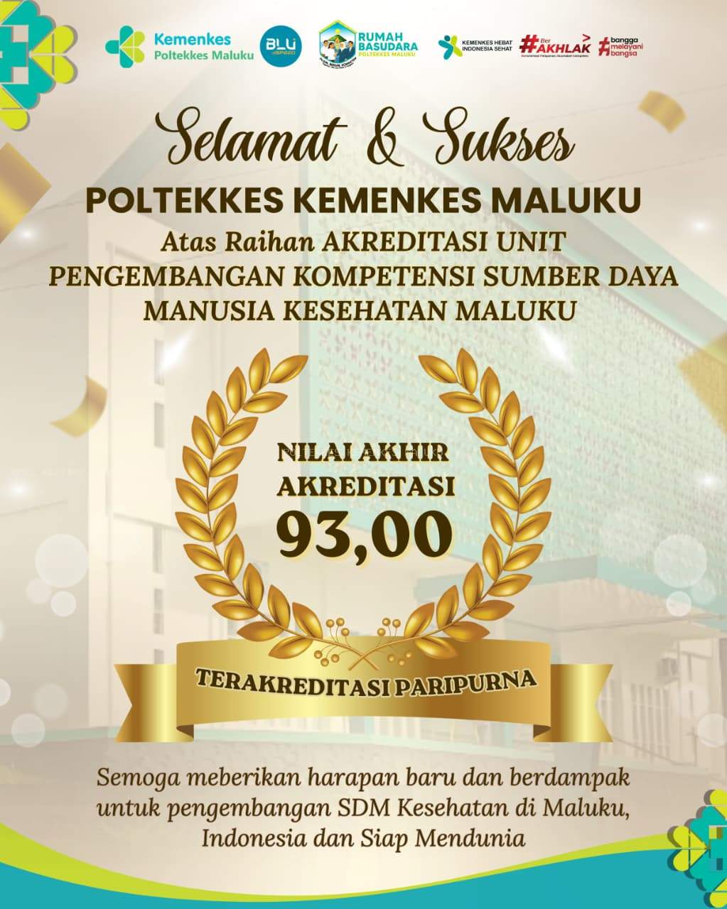 Unit Pengembangan Kompetensi SDM Kesehatan Maluku Poltekkes Kemenkes Maluku Raih Akreditasi Paripurna